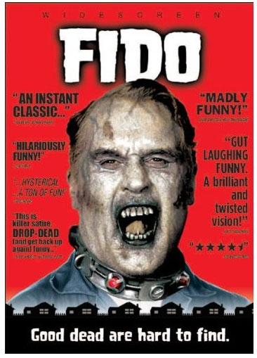 REVIEW Fido This was like no other zombie flick that I have seen in the 
