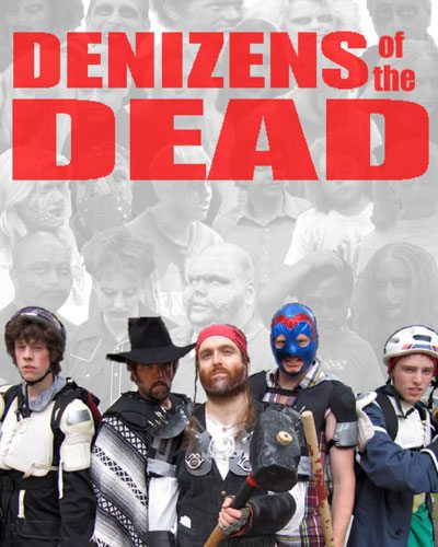 Denizens of the Dead (2008)