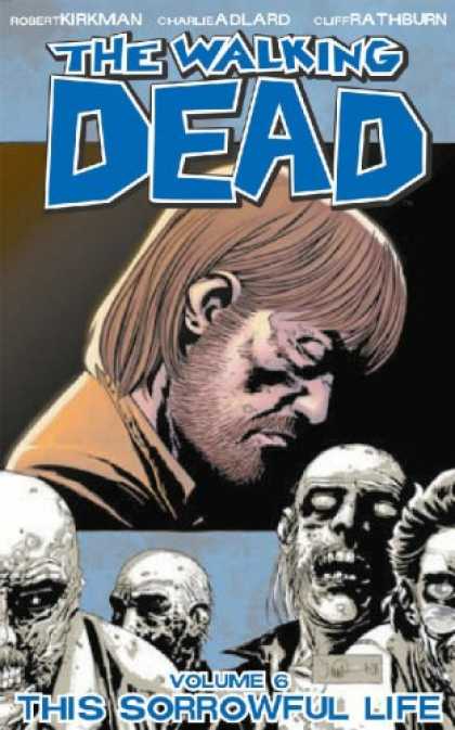 The Walking Dead Vol. 6: This Sorrowful Life Review