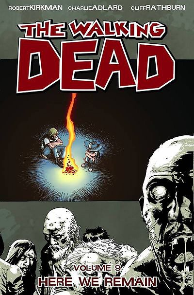 The Walking Dead Vol. 9: Here We Remain Review