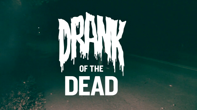Drank of the Dead 2010