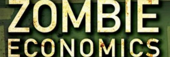 Win A Copy Of Zombie Economics: A Guide to Personal Finance