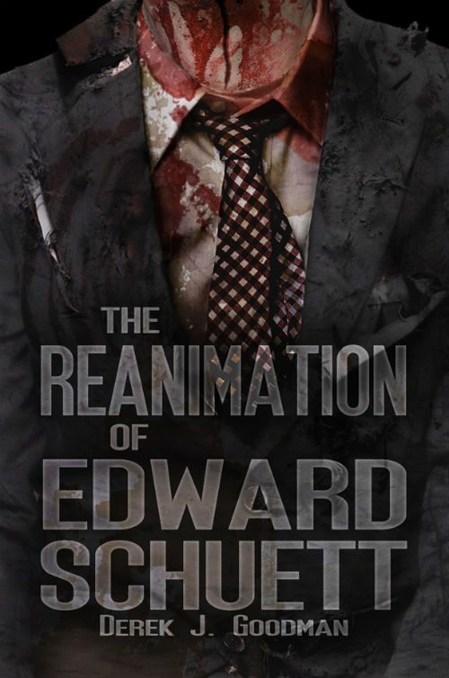 the-reanimation-of-edward-schuett-cover