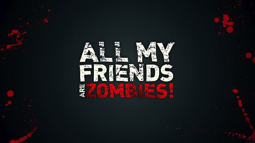 friends are zombies