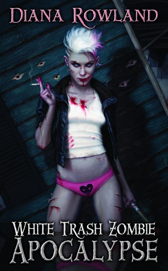 White-Trash-Zombie-Apocalypse-Diana-Rowland