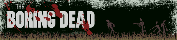 the-boring-dead