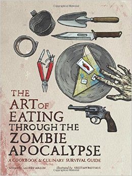 the-art-of-eating-through-the-zombie-apocalypse