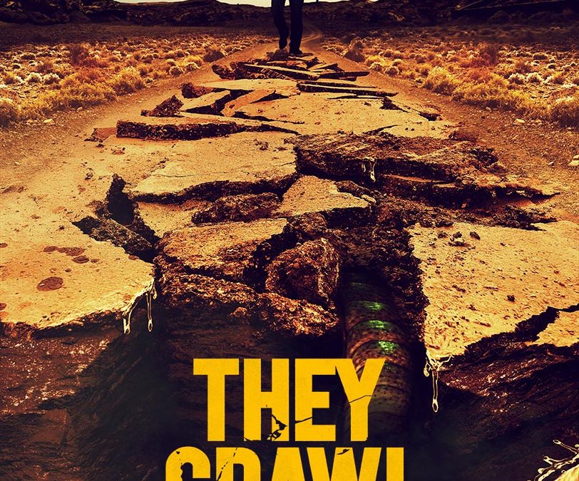 Movie Review: THEY CRAWL BENEATH